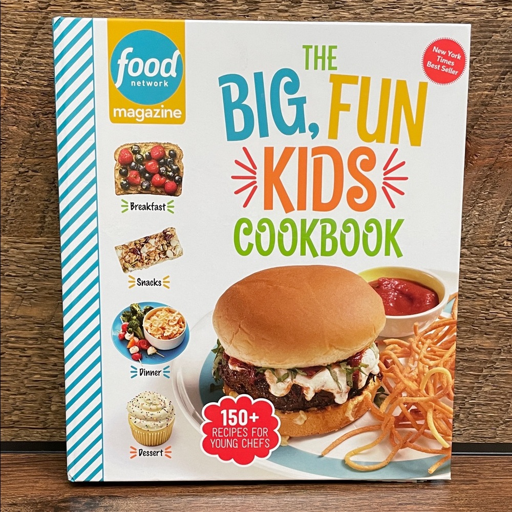 Food Network Magazine the Big, Fun Kids Cookbook: 150+ Recipes for Young Chefs